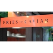 Fries to Caviar